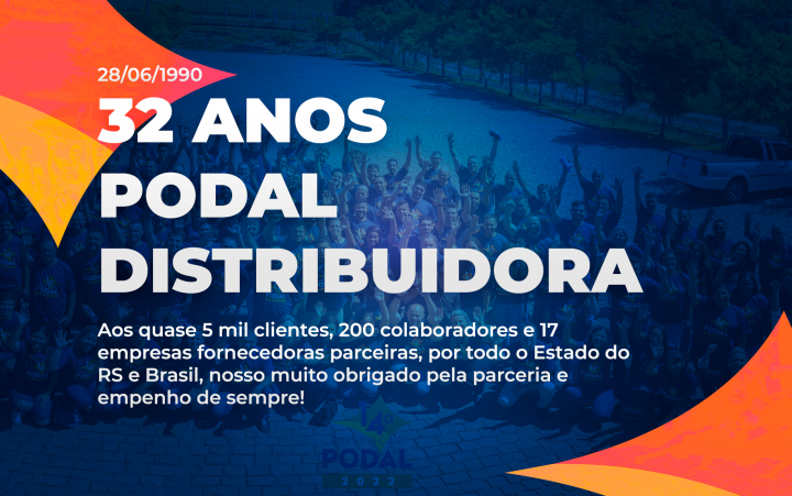 Aniversário de 32 anos da Podal Distribuidora